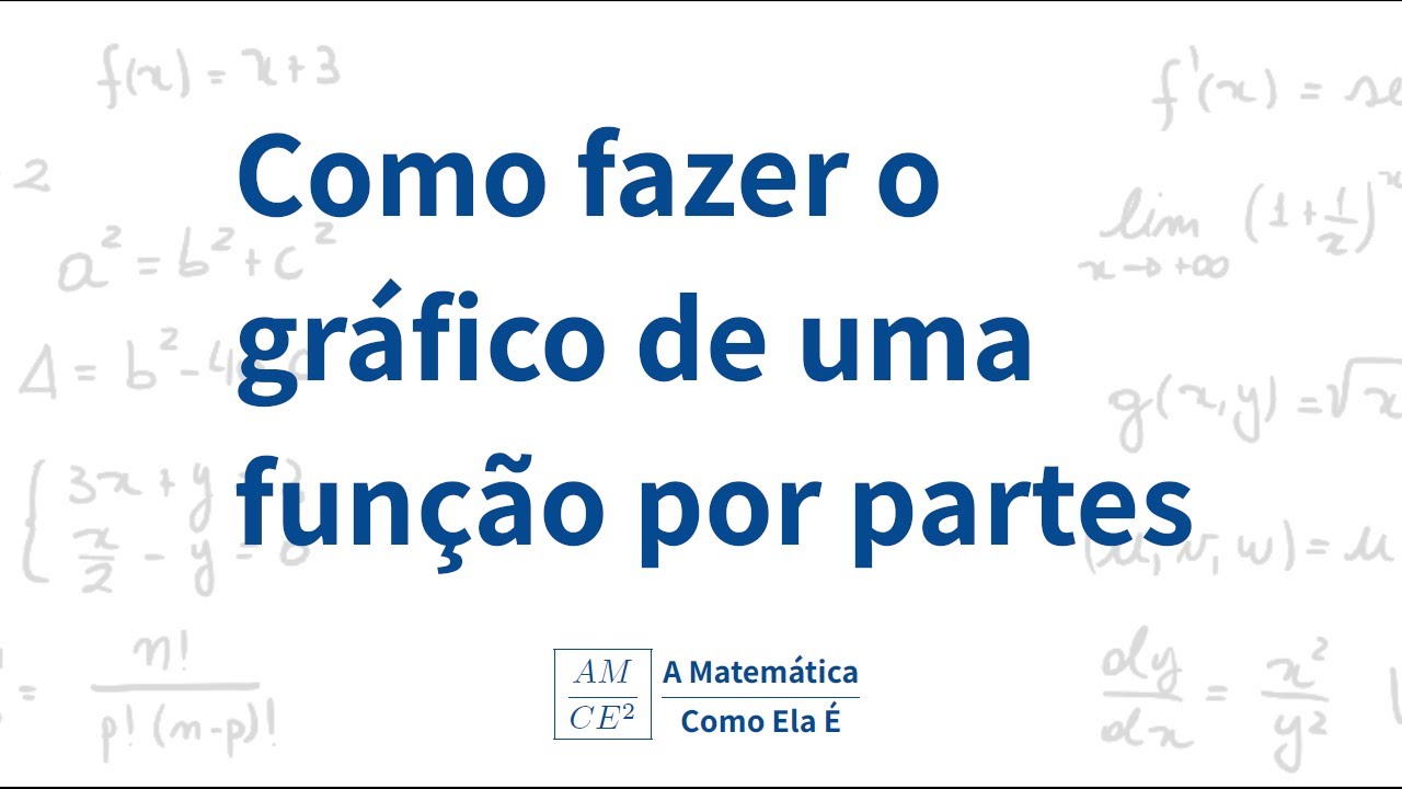 Como fazer o gráfico de uma função por partes