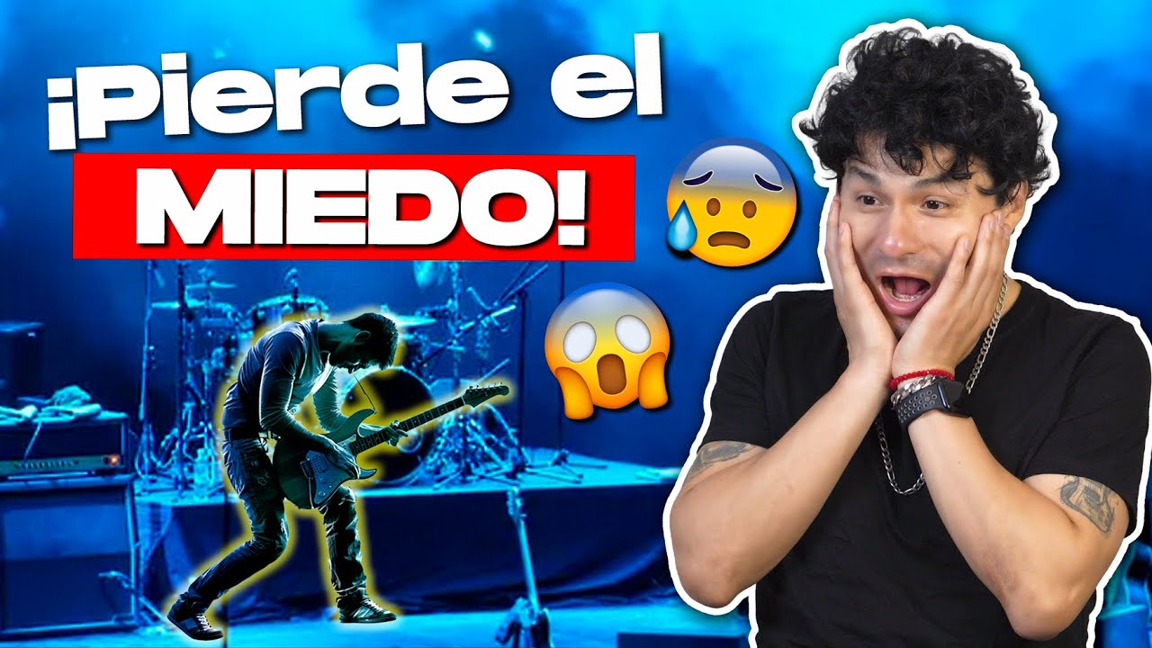 &iquest;C&oacute;mo perder los NERVIOS al tocar en vivo?