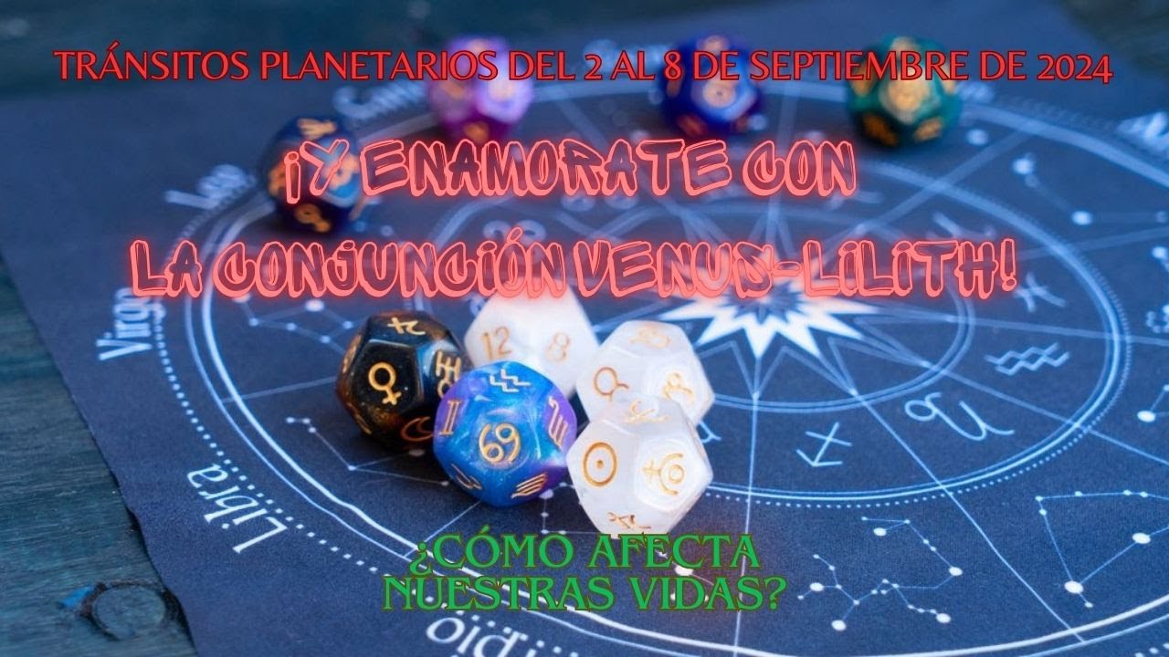 TRÁNSITOS DEL 2 AL 8 DE SEPTIEMBRE, 2024