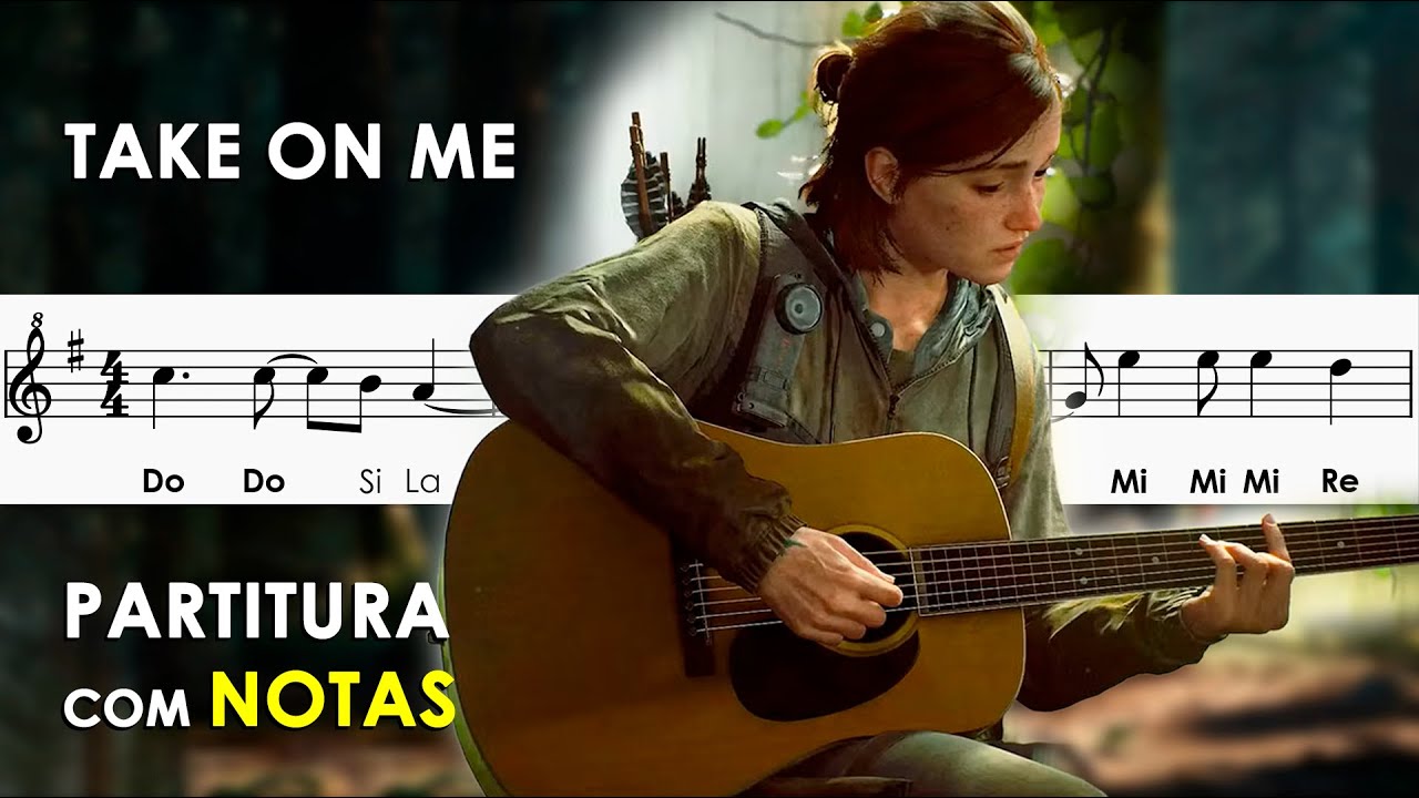 Take On Me | Partitura com Notas para Flauta Doce, Violino | The Last of Us Part II