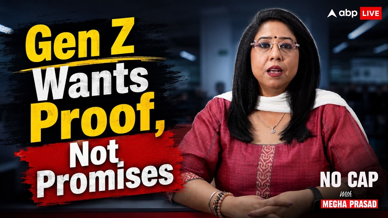GEN Z Wants Proof, Not Promises | No Cap With Megha Prasad |ABPLIVE