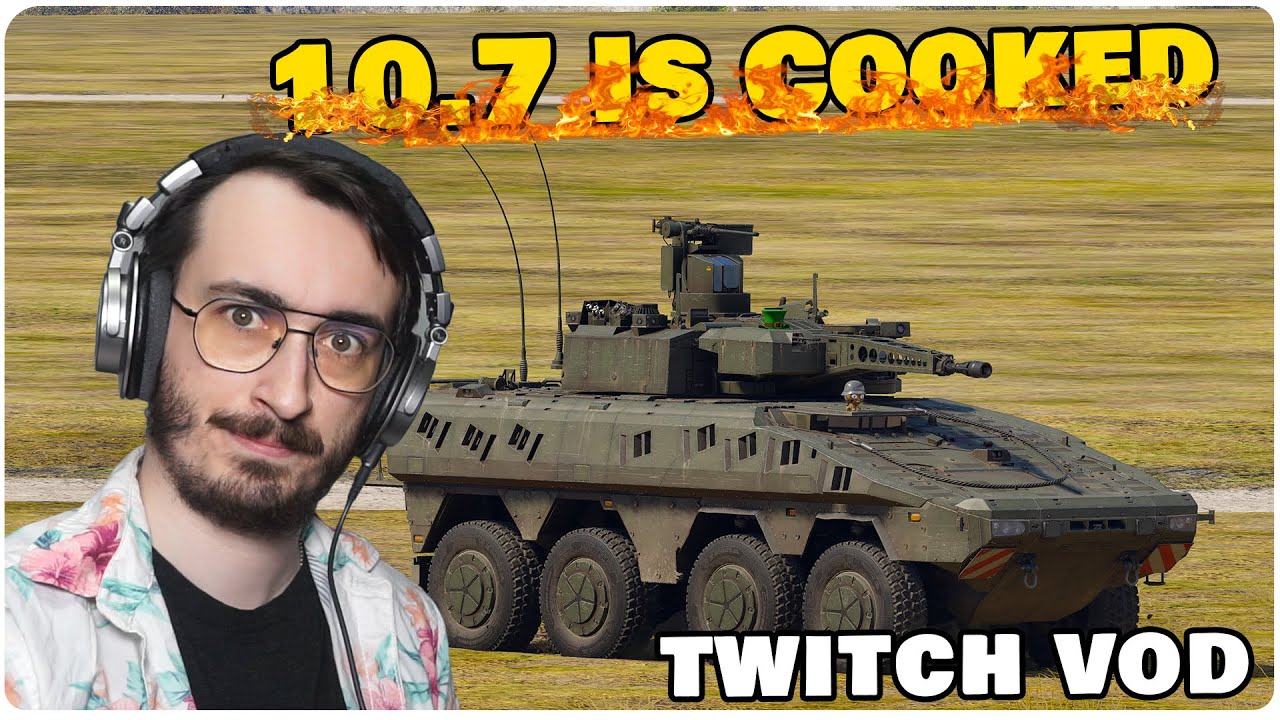 THEY HAVE RUINED 10.7 IN WAR THUNDER | Twitch VOD