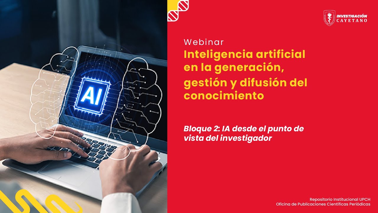 Bloque 2: IA desde el punto de vista del investigador