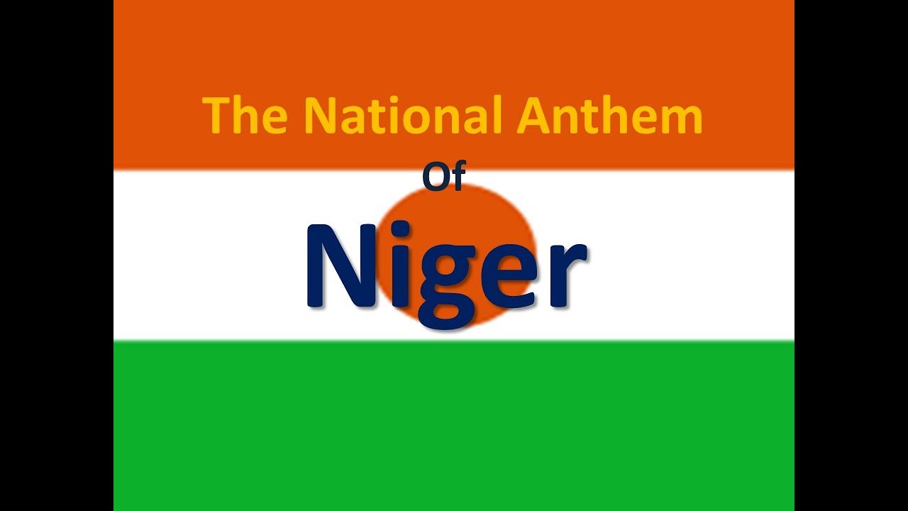 The National Anthem of Niger Instrumental with lyrics - La Nig&eacute;rienne