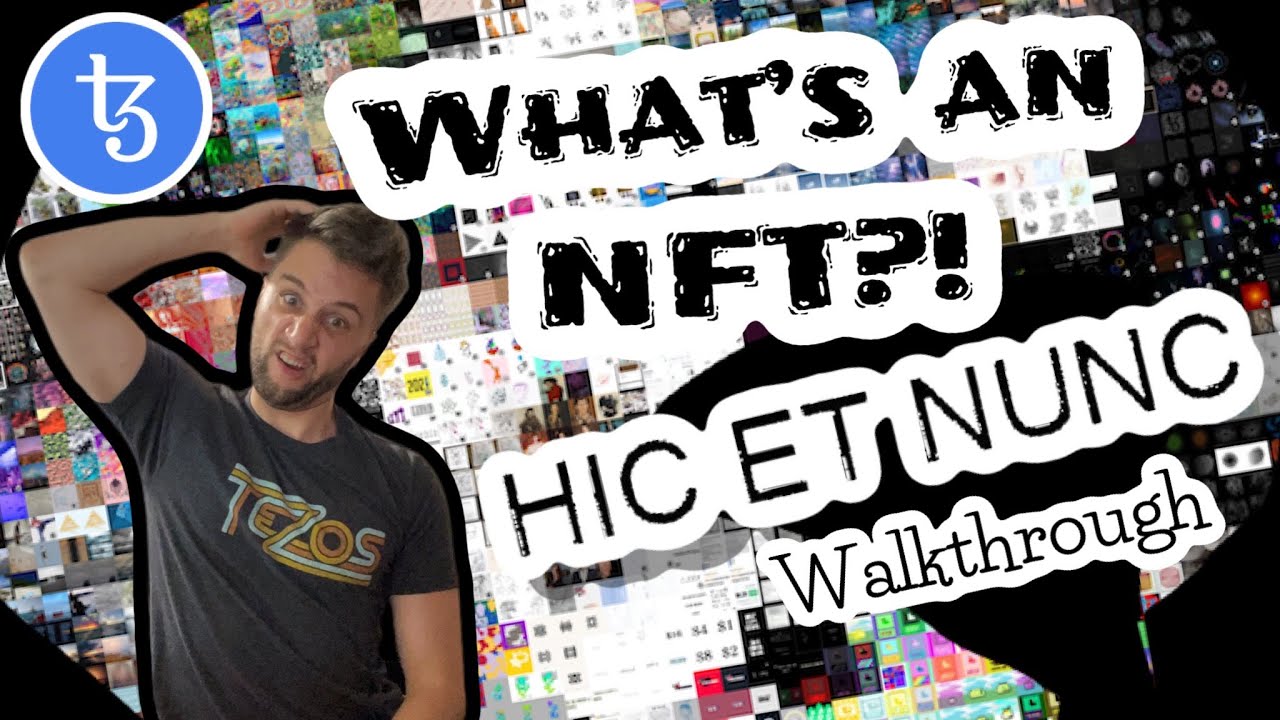 Whats an NFT?: an introduction to hicetnunc NFT marketplace on Tezos