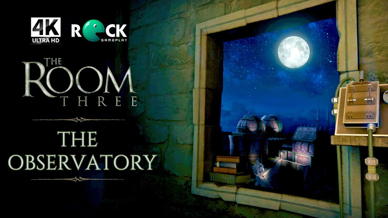 The Room Three Walkthrough | PC/4K 60FPS | Capítulo 4: O Observatório