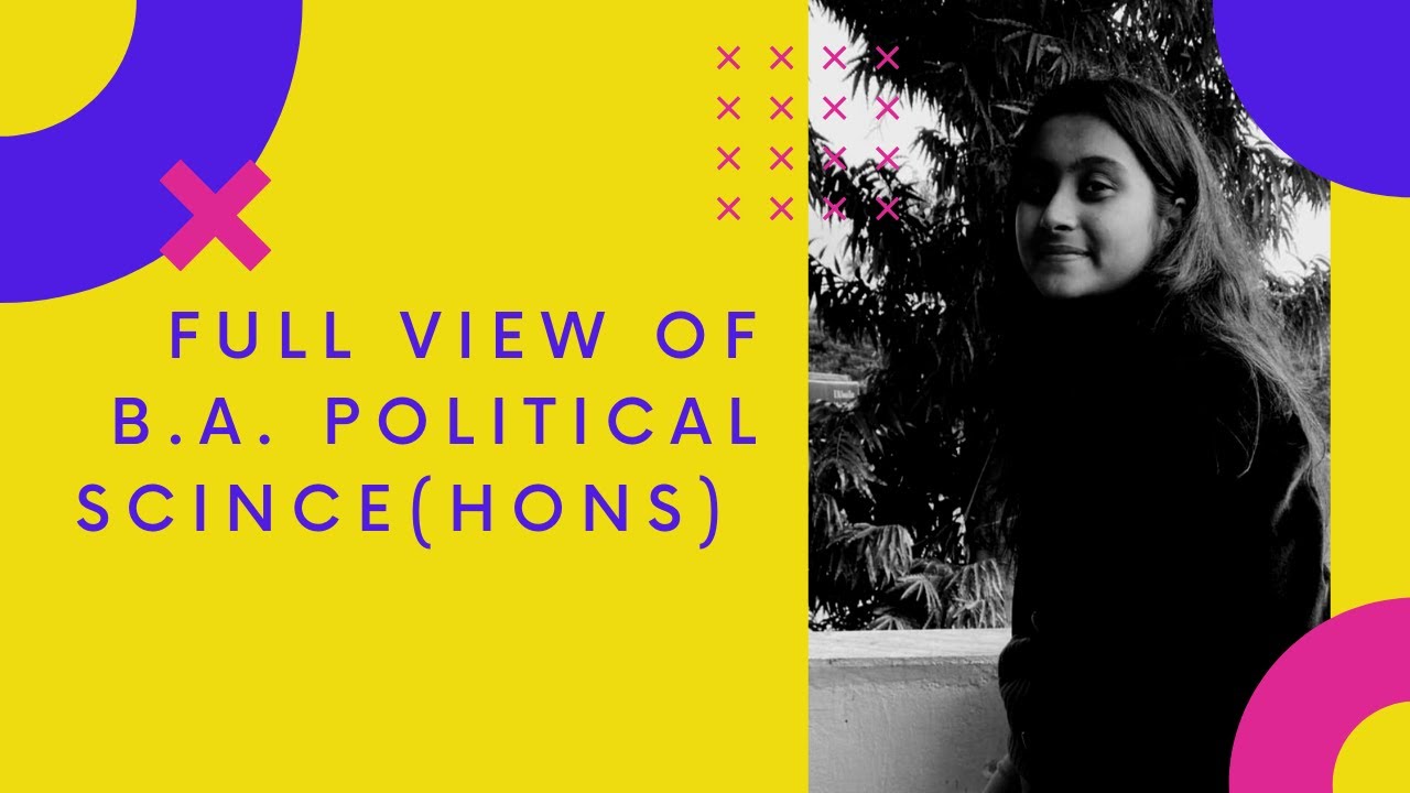 B.A. Political Science (Hons) DU - Full View | EducationView360