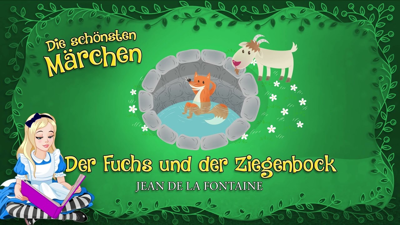 Jean De La Fontaine - Der Fuchs Und Der Ziegenbock (Gelesen Von Andreas Muthesius)