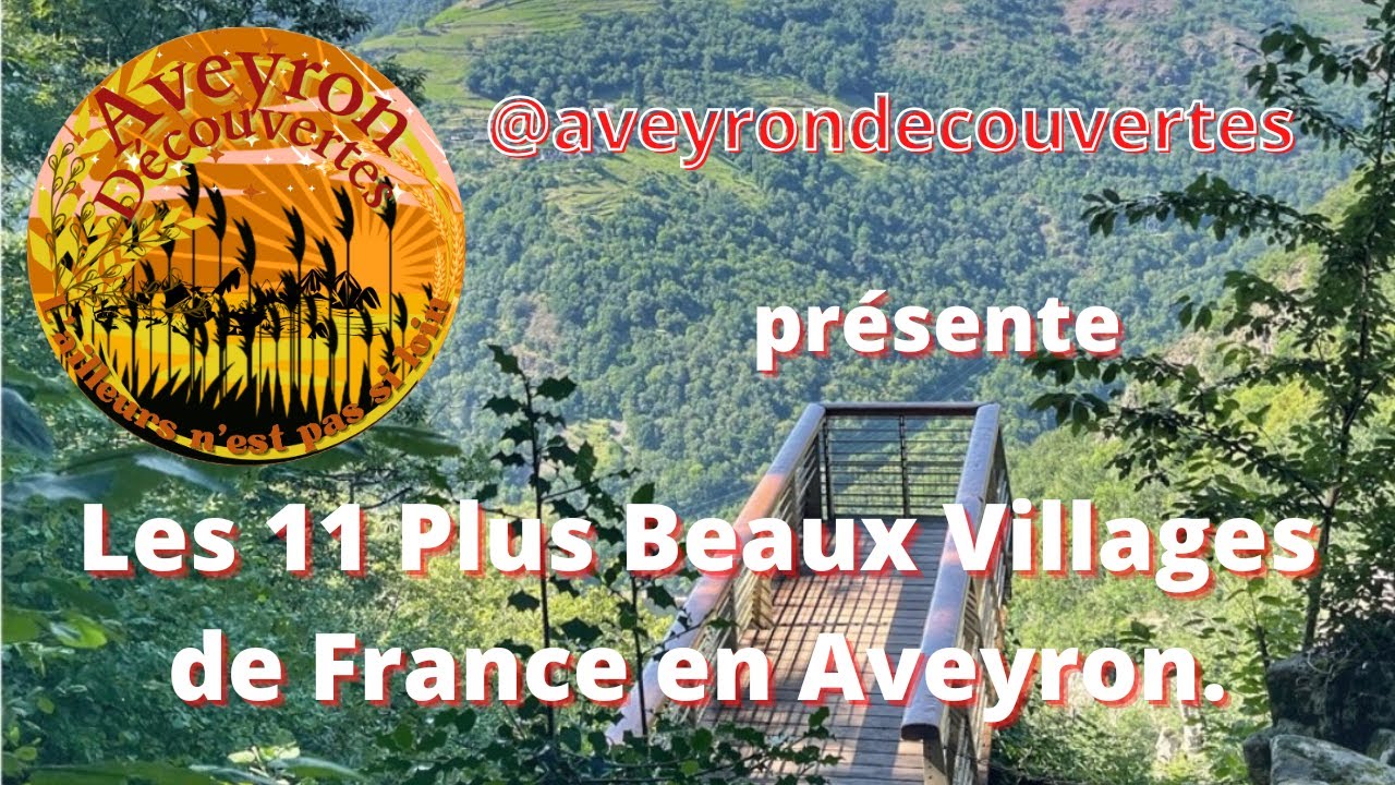 Les 11 plus beaux villages de France en Aveyron - Découvrez les trésors cachés de l'Aveyron
