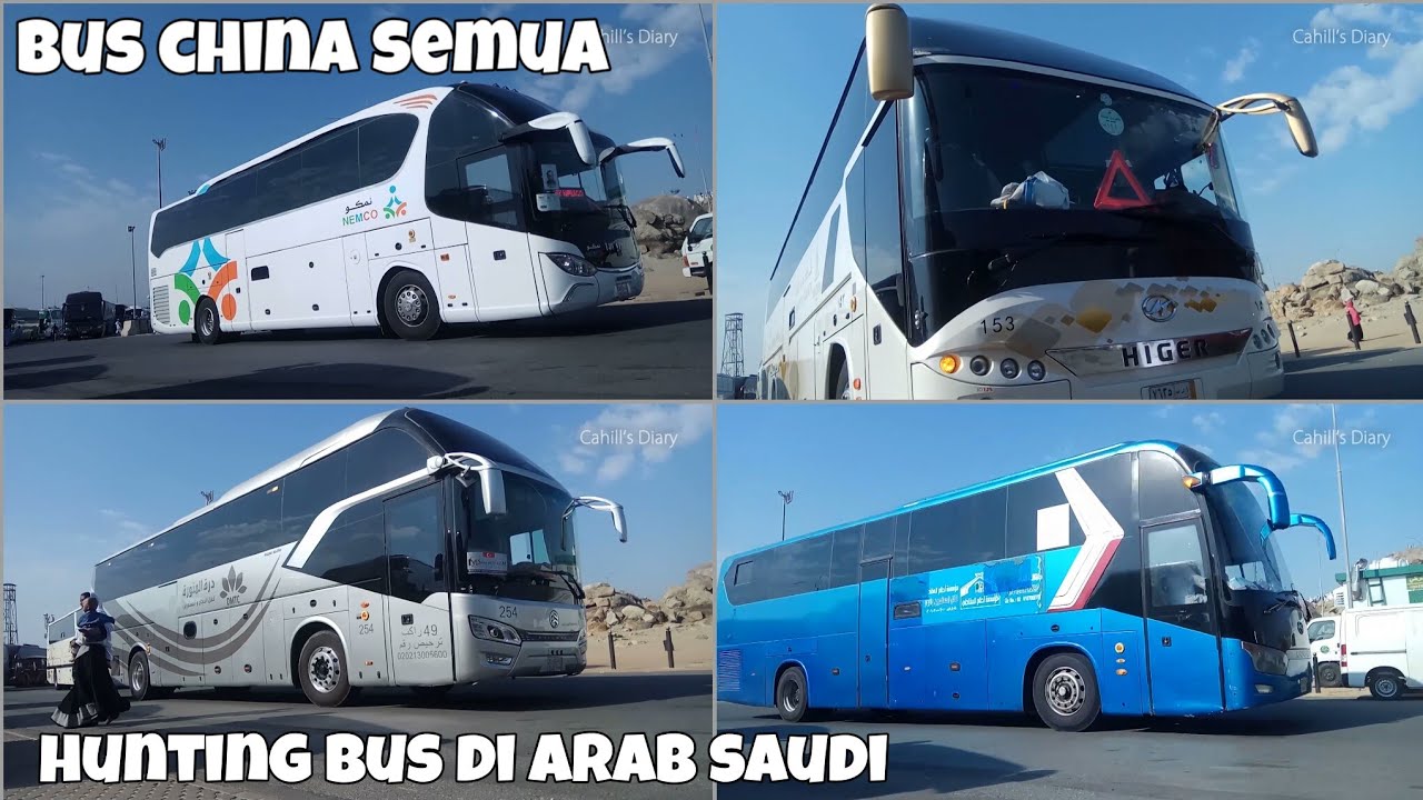 Hunting Bus di Saudi Arabia Bus China Mendominasi | Jabal Rahmah