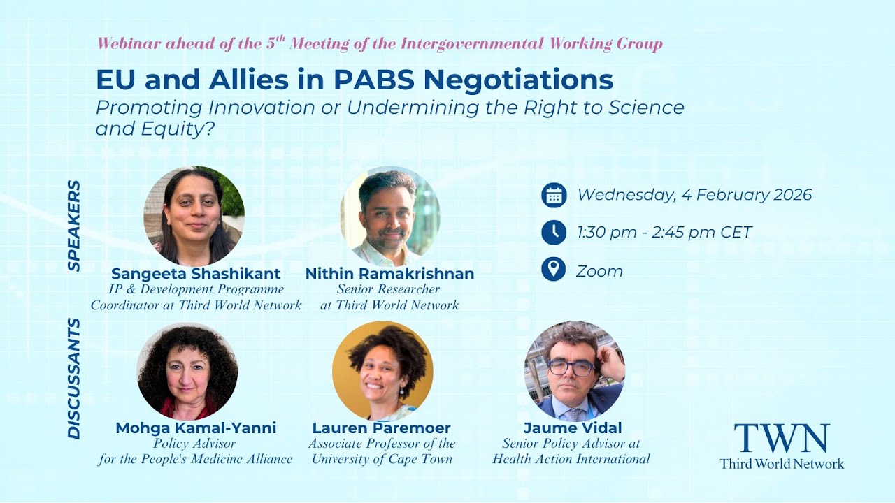 EU & Allies in PABS Negotiation: Promoting Innovation or Undermining the Right to Science & Equity?