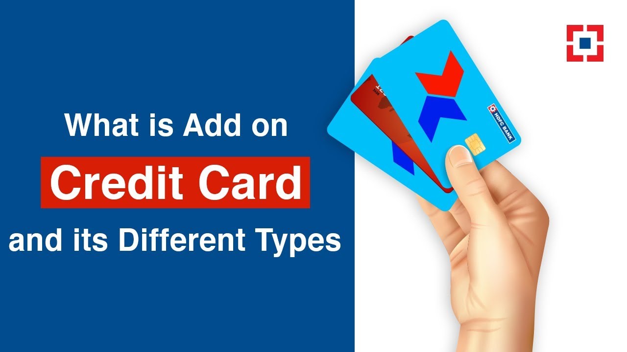 What is Add on Credit Card and its Different Types | HDFC Bank