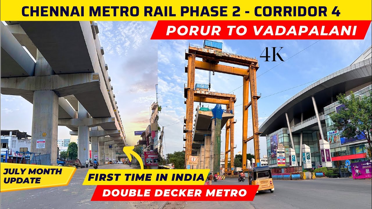 Chennai Metro Rail Corridor 4 - Porur to Vadapalani | Double Decker Metro | Chennai 4K | Chennai 2.0