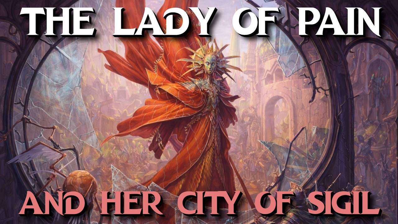 D&D: The City of Sigil & the Lady of Pain