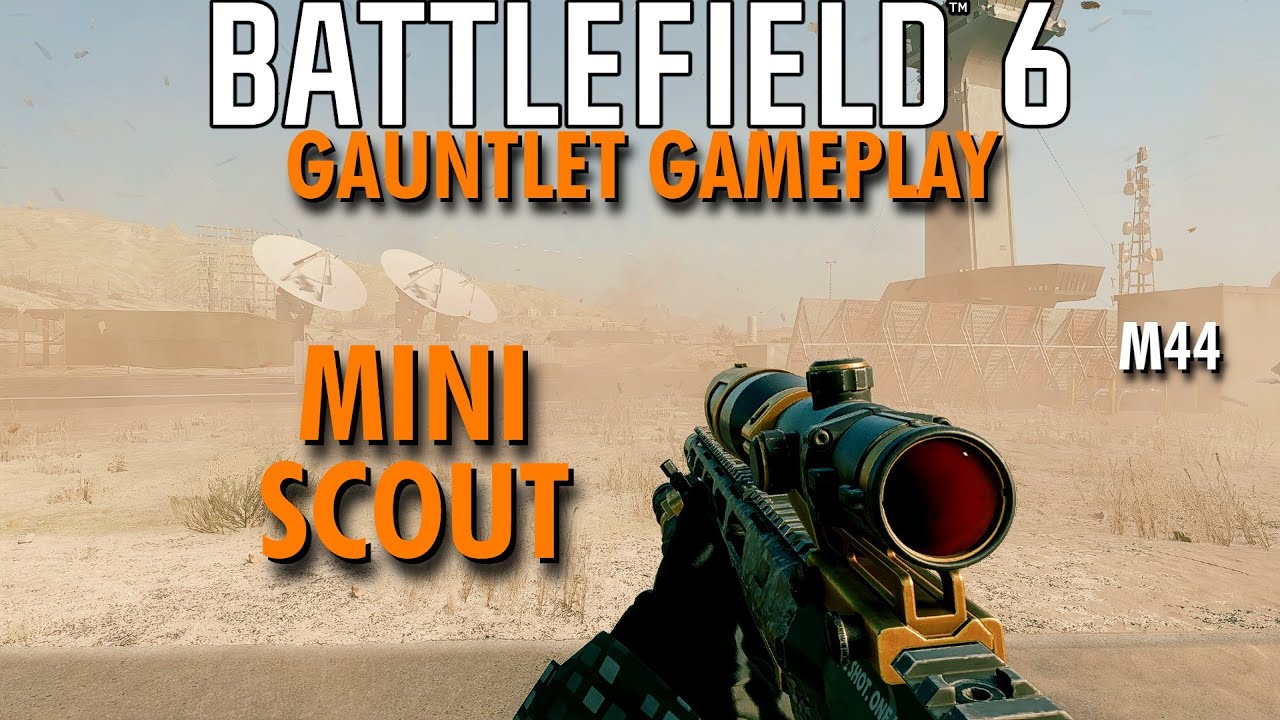 That Was Close...  Mini Scout Gameplay - Battlefield 6 Gauntlet No Commentary