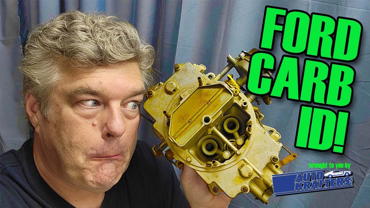 Know Your Ford Carburetor