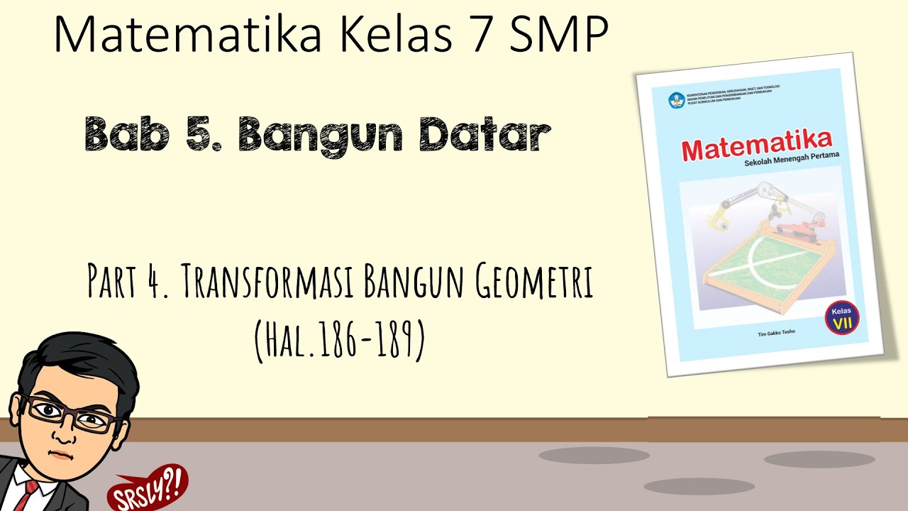 Bangun Datar [Part 4] - Transformasi Bangun Geometri