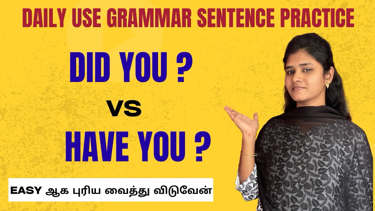 Usage of Did you Vs Have you | Spoken english Grammar in Tamil | English Sentence making practice 