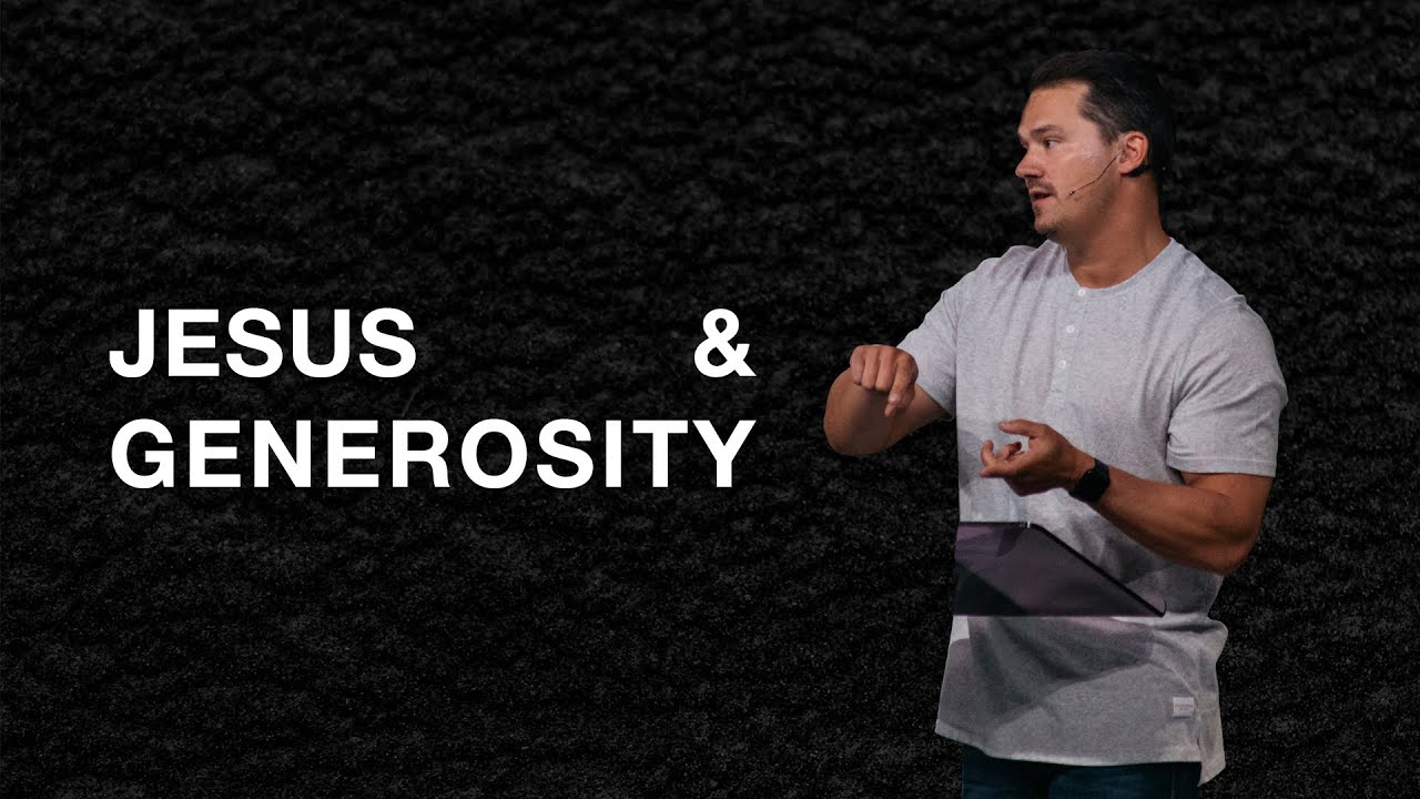 Jesus & Generosity