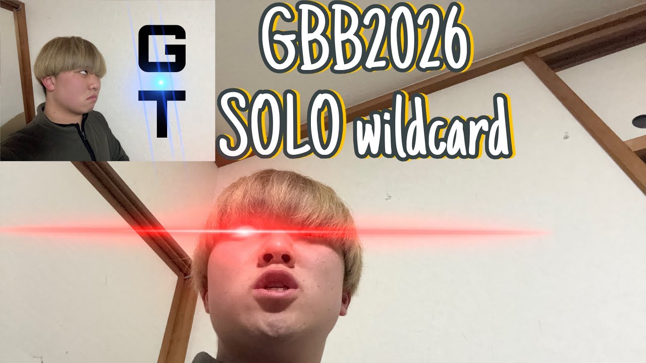 GT - GBB26:World League SOLO wildcard 
