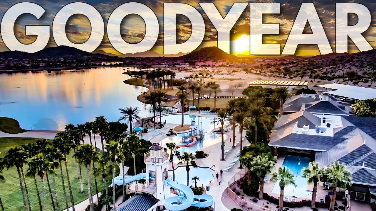 7 Reasons Everyone LOVES Living In Goodyear Arizona!