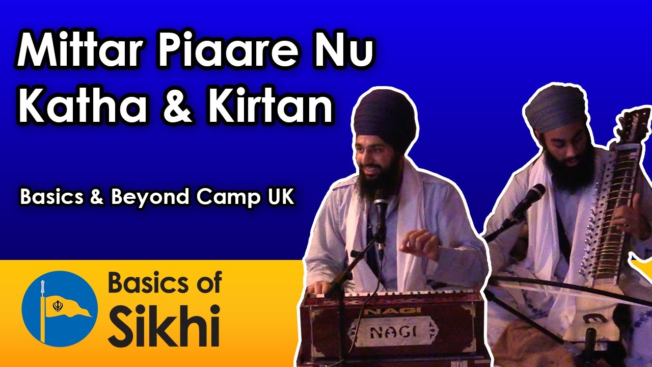 Mittar Piaare Nu #1 Katha & Kirtan by Harman Singh - Basics & Beyond UK Dec 2016