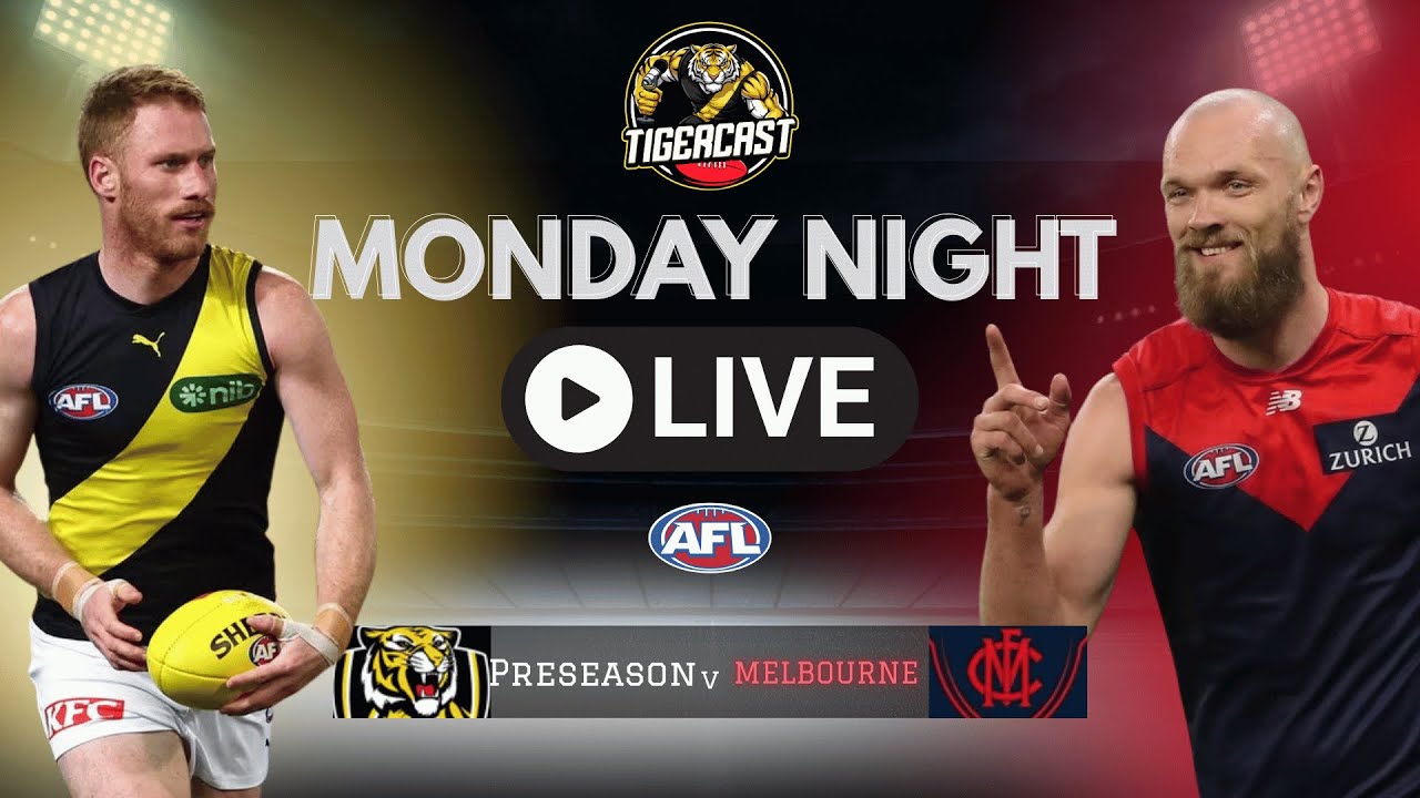 Monday Night LIVE Weekly Show - Practice game vs Melbourne