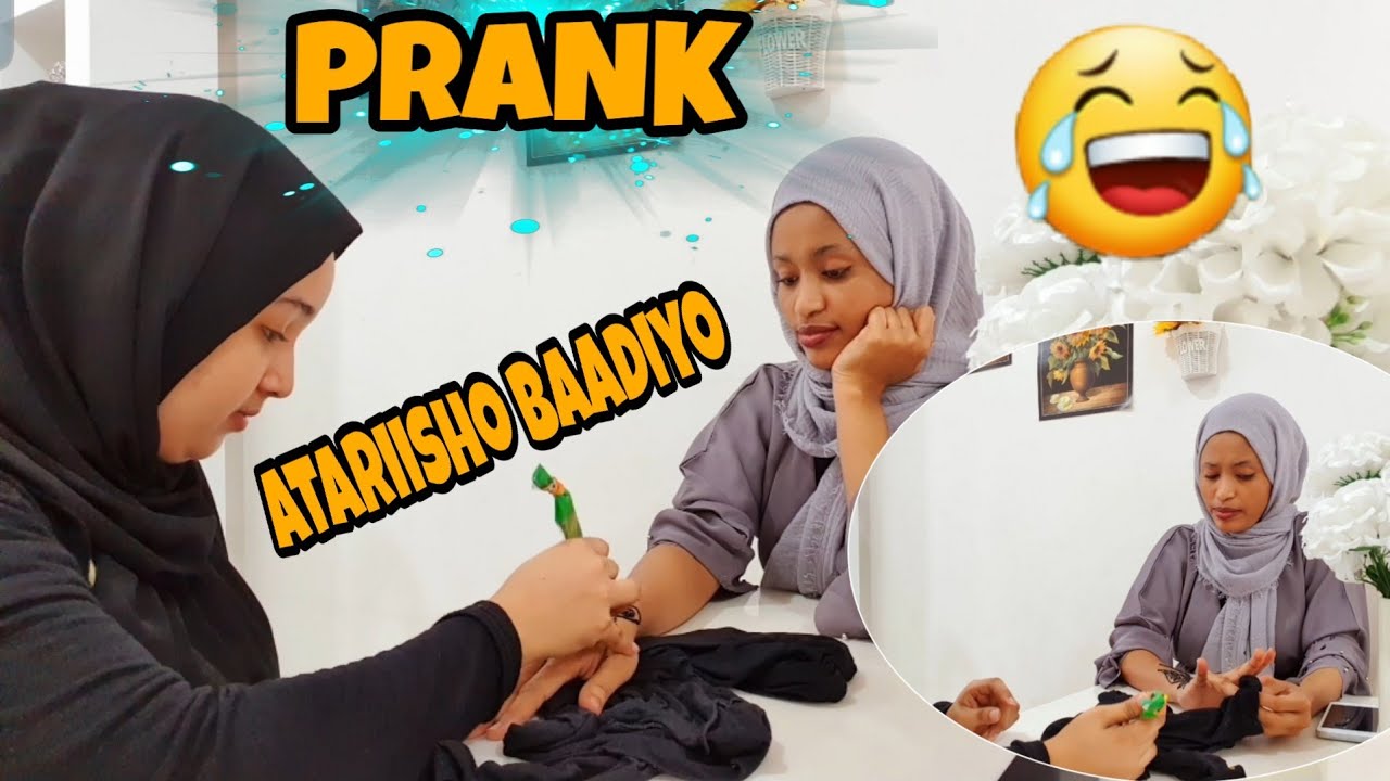 PRANK || Atariisho baadiyo XANAAG IYO CIIL 🤣🤣