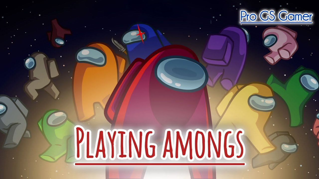 Playing amongs😄