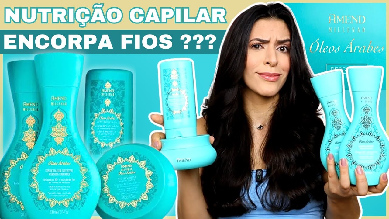 AMEND ÓLEOS ÁRABES: Reconstrução Capilar e Nutrição? - Testei a linha completa!