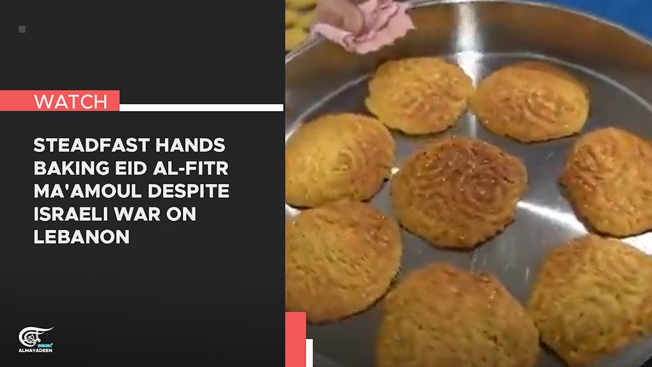 Steadfast hands baking Eid al-Fitr Ma'amoul despite Israeli war on Lebanon