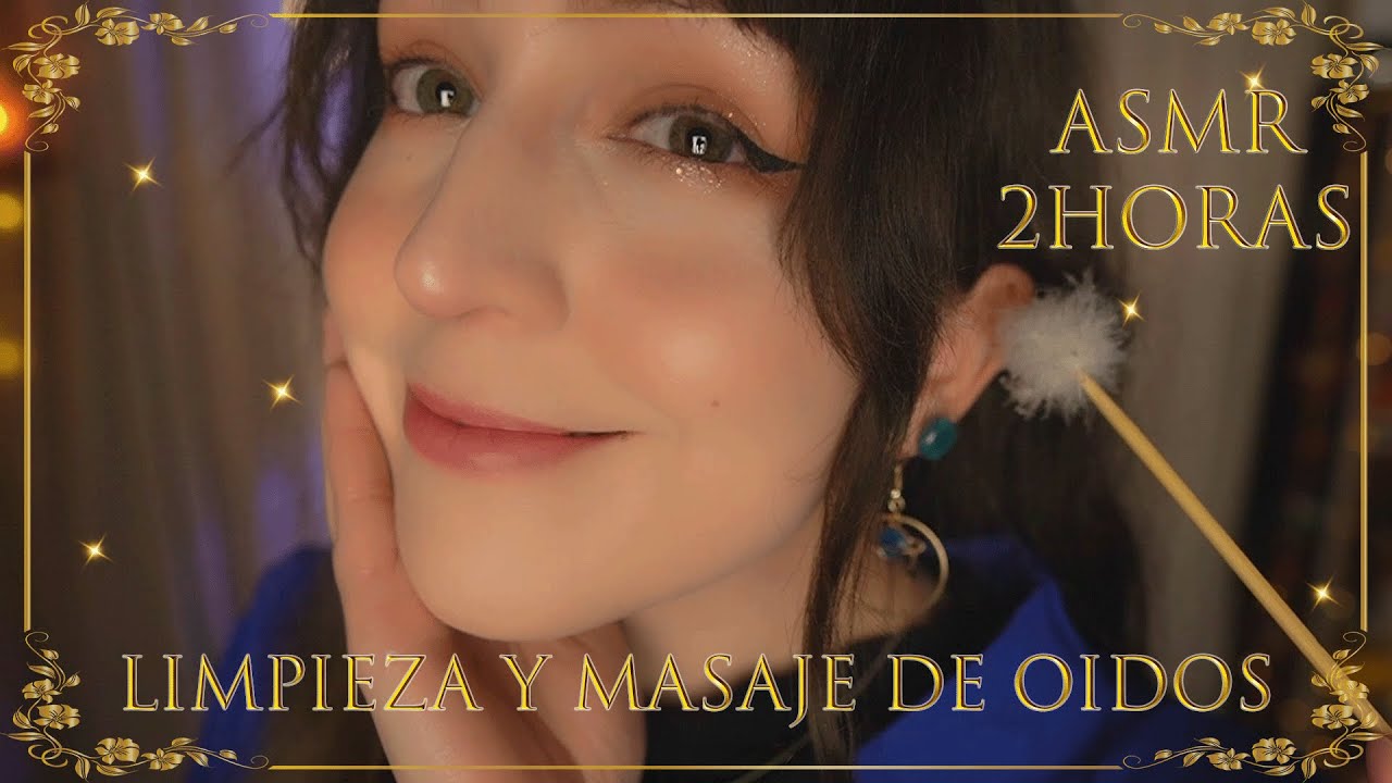 ⭐ASMR 2 Horas de Limpieza y Masaje de Oídos✨  Relájate Conmigo y Duerme