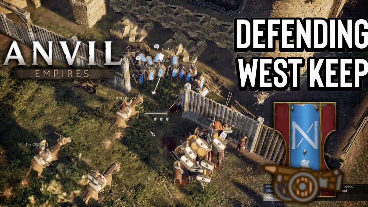 Defending West Keep! - Anvil Empires Pre-Alpha / War #5