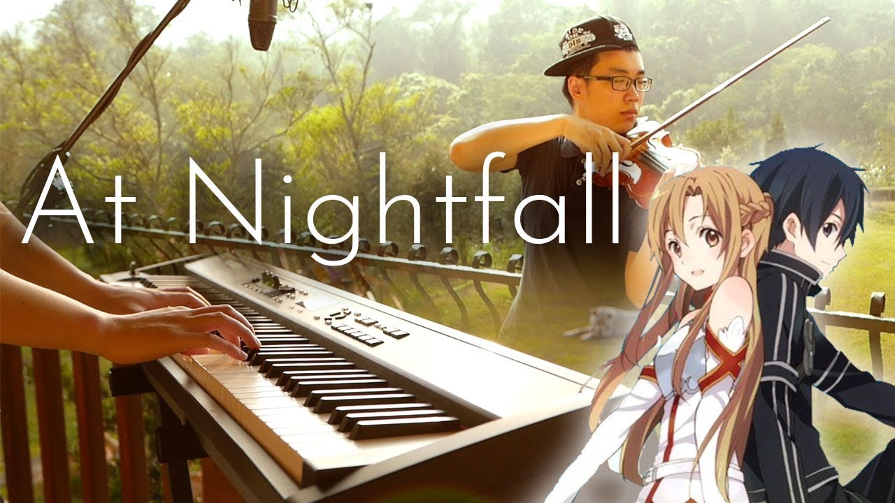 Sword Art Online - At Nightfall - Piano & Violin Cover｜SLSMusic