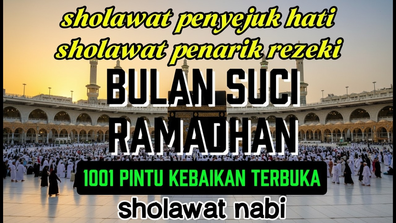 MERDU !! 10 Sholawat Pilihan di Bulan Suci Ramadhan || sholawat penyejuk hati || sholawat nabi