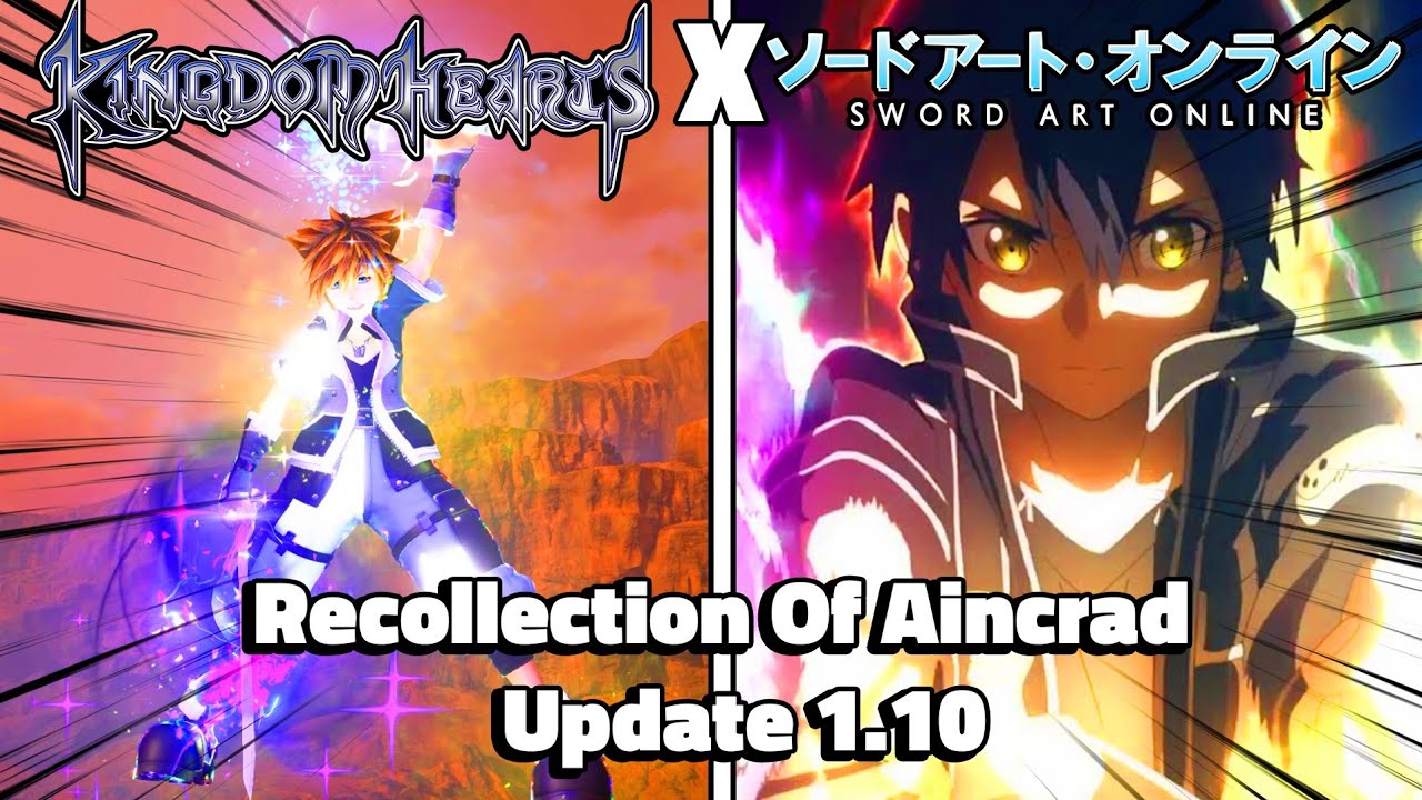 [KH3 Mods] Sora With Kirito's Abilities From Sword Art Online! | Recollection Of Aincrad (Updated)