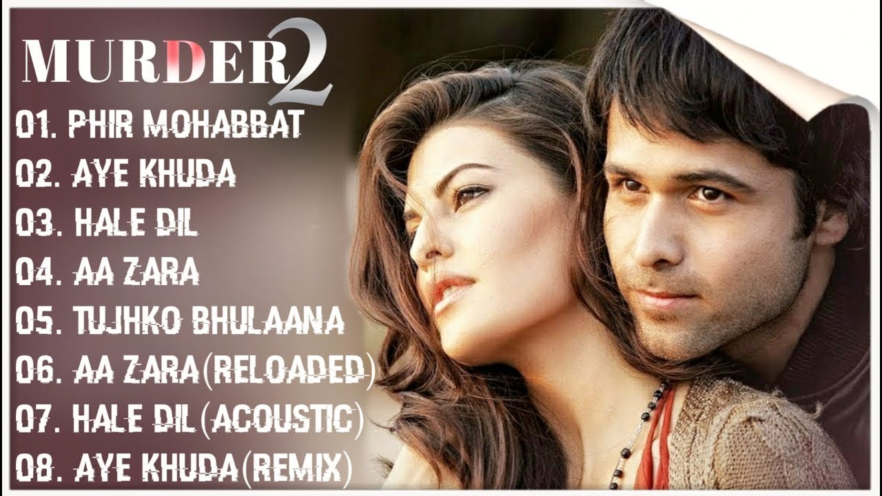 Murder 2 Movie All Songs Emraan Hashmi & Jacqueline Fernandez by Movie All Songs