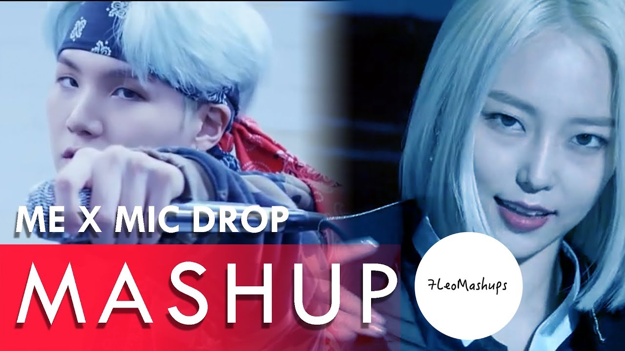 BTS x CLC - Me & Mic Drop (ft Steve Aoki) Mashup