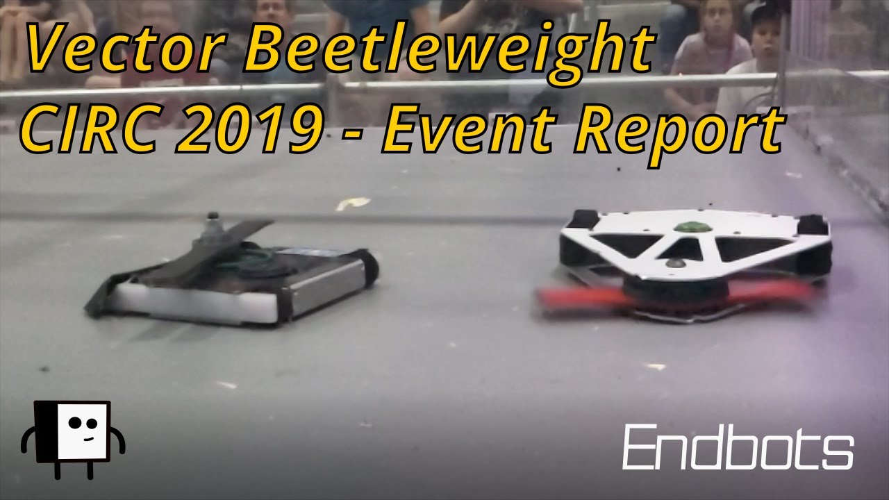 CIRC 2019 - Beetleweight Combat Robot Vector Match report