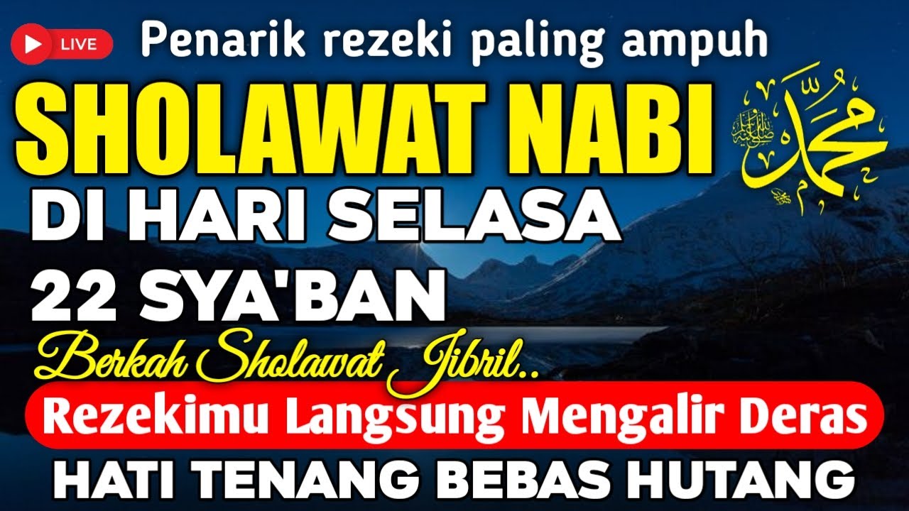 SHOLAWAT JIBRIL PENARIK DI BULAN SAY'BAN 🌙✨ Sholawat Nabi Pelancar Rezeki Paling Dahsyat Dan Ampuh 💰