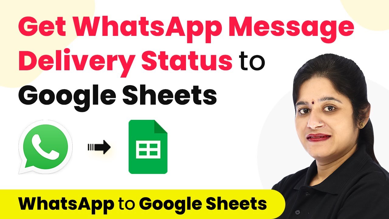 How to Get WhatsApp Message Delivery Status to Google Sheets