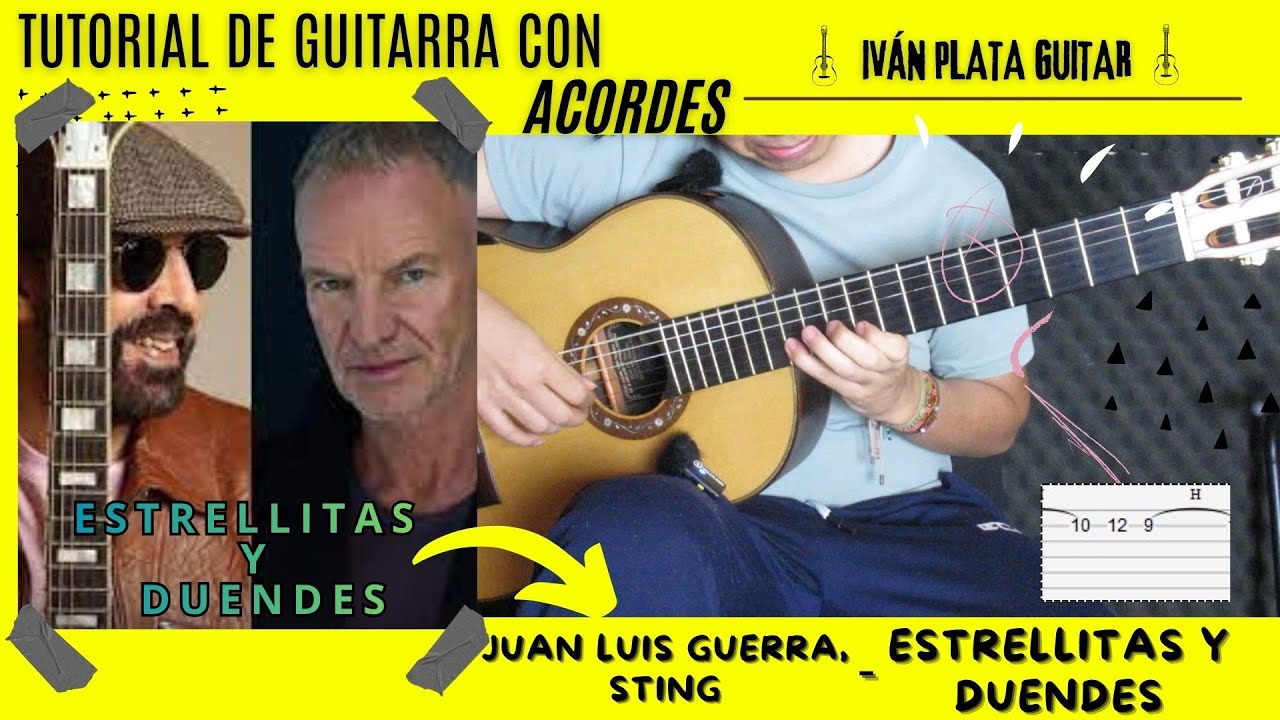 Cómo tocar Estrellitas y duendes de Juan Luis Guerra, Sting | Iván Plata Guitar | Tutorial acordes