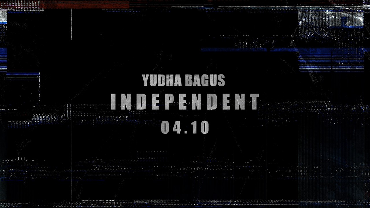 Yudha Bagus - Independent (Official Album Trailer)