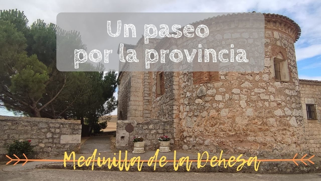 UN PASEO POR LA PROVINCIA | Medinilla de la Dehesa