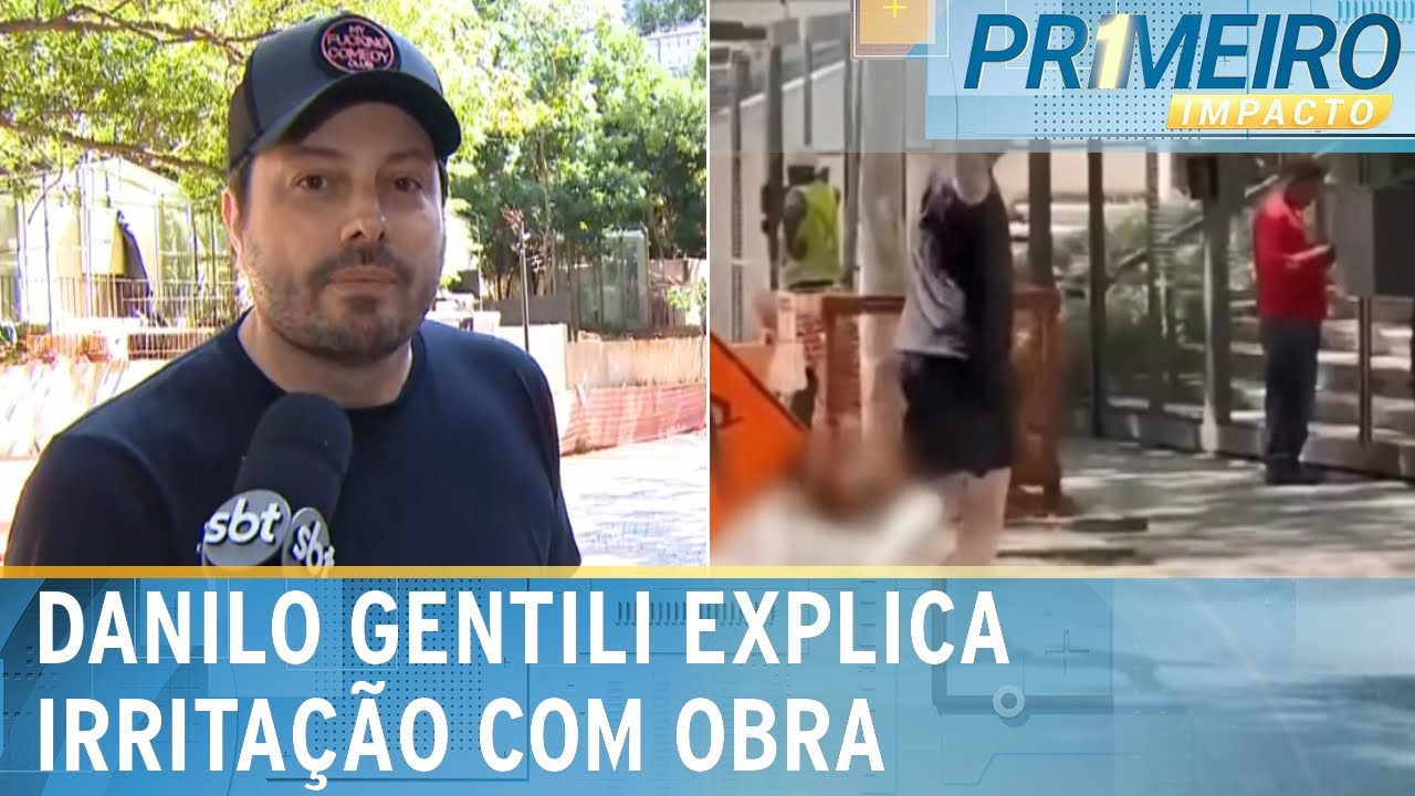 Danilo Gentili fala após ser flagrado em ataque de fúria em obra | Primeiro Impacto (05/03/25)
