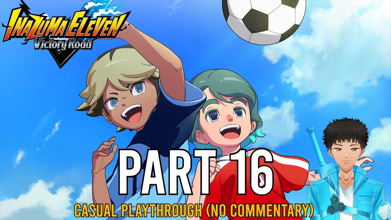 Inazuma Eleven Victory Road Part 16- Northbright