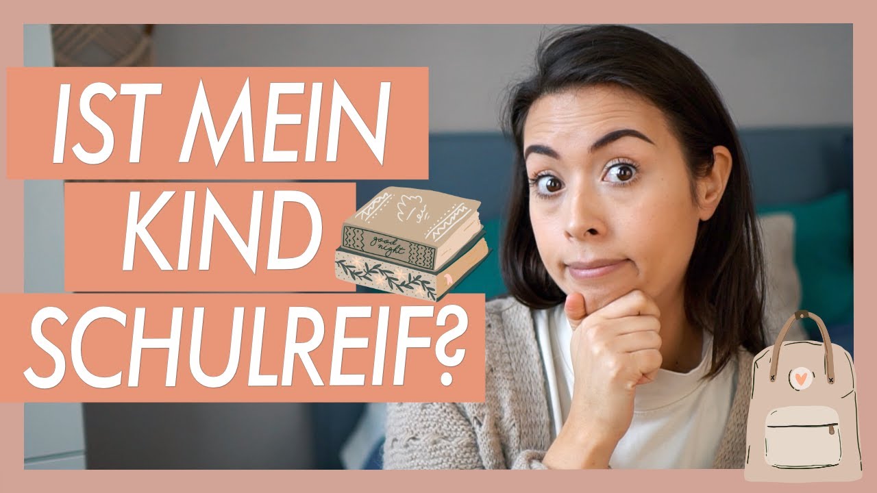 REIF FÜR DIE SCHULE? EIGNUNGSTEST RÜCKSTELLUNG & FÖRDERUNGS TIPPS IM ALLTAG I EILEENA