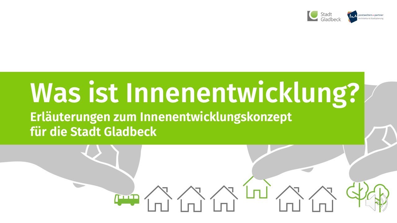 Was ist Innenentwicklung? Erl&auml;uterungen zum Innenentwicklungskonzept Gladbeck