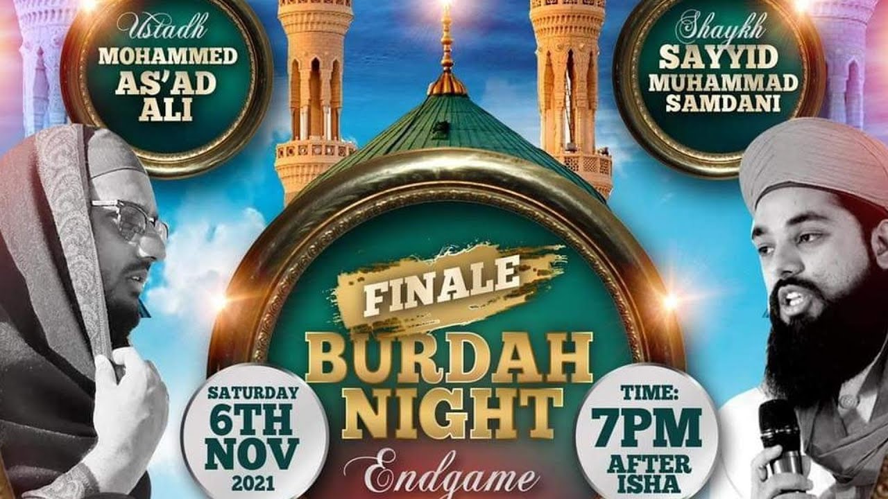 FINALE | Burdah Night | Golden Mosque | Rochdale
