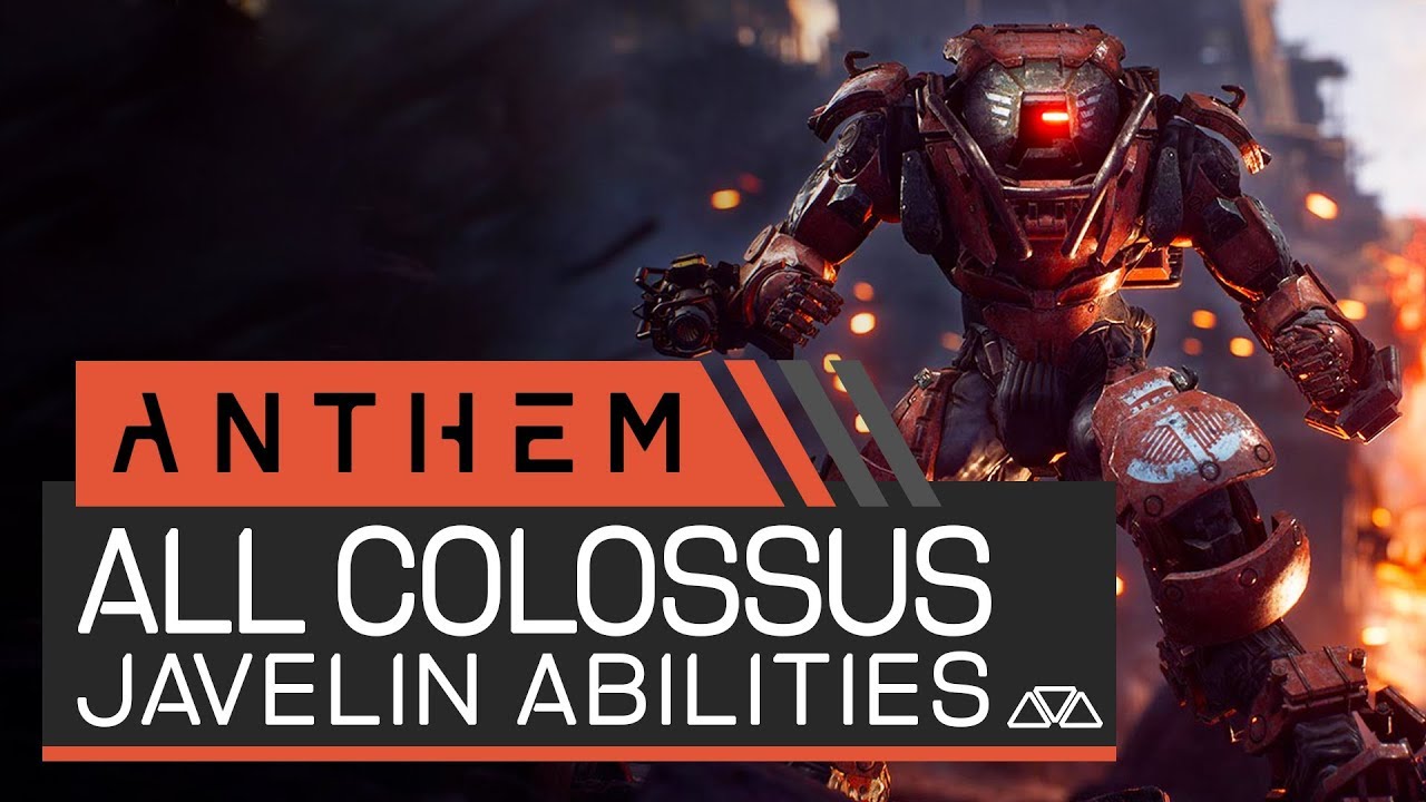 ANTHEM | All Colossus Javelin Abilities